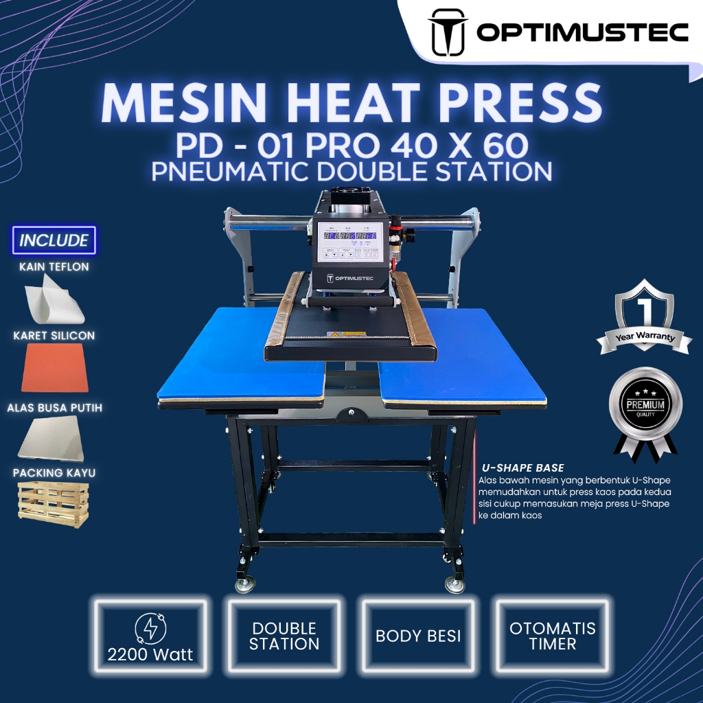 OPTIMUSTEC Mesin Press Sablon Kaos 40x60 PD-01 Pro Pneumatic Double Station Digital Premium Heat Pre