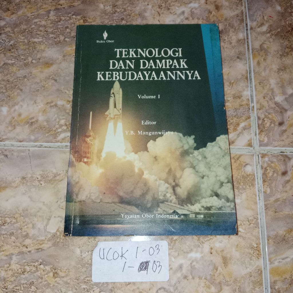 Buku Teknologi dan dampak kebudayaannya Volume 1