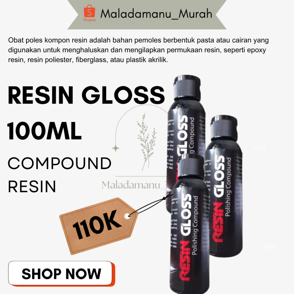 Resin Gloss Obat Poles Gloss Premium Mengkilap Maksimal Compound Resin 100ml