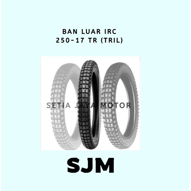 BAN LUAR IRC 250-17 & 300-17 & 275-17 TR (TRAIL / GS45) RING 17