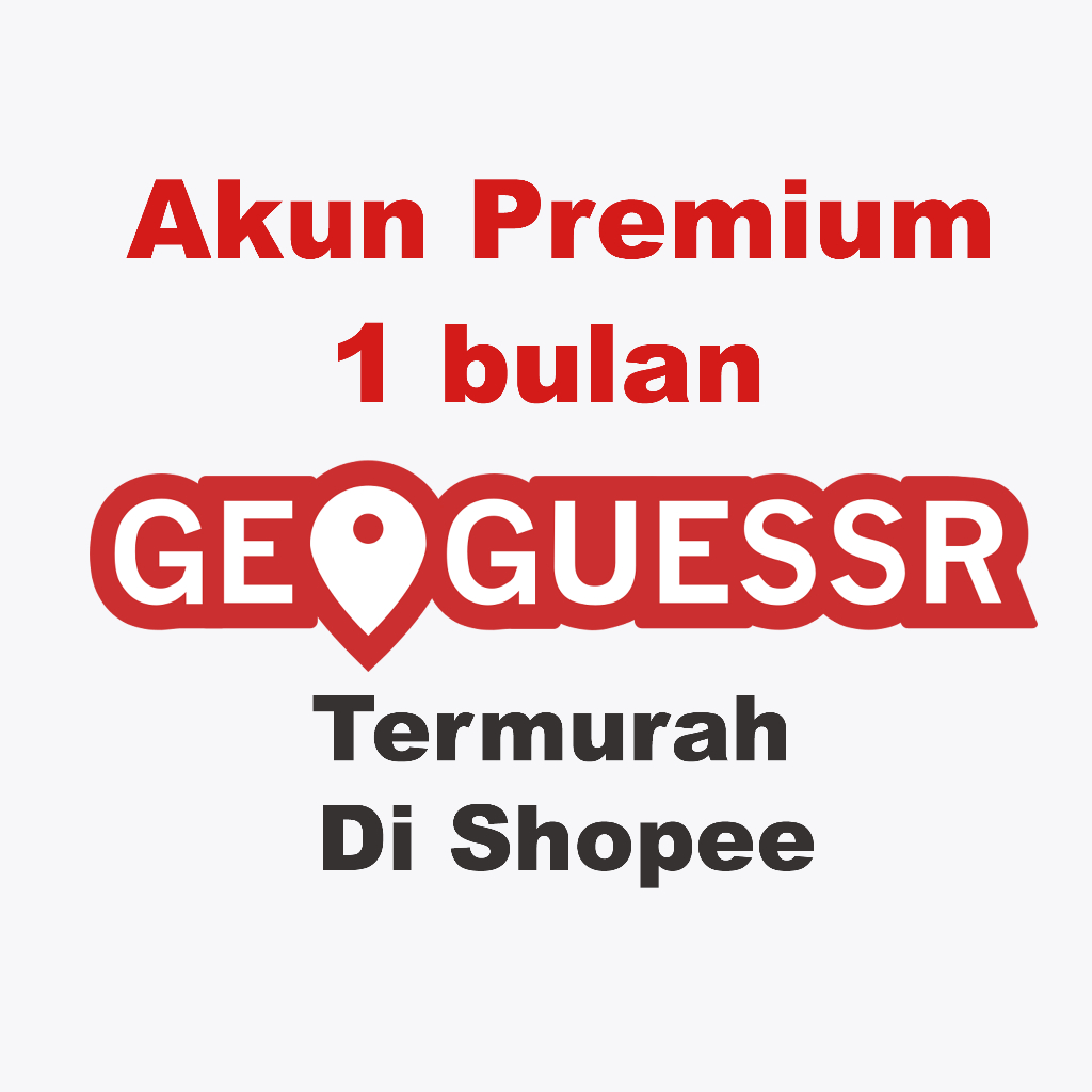 akun geoguessr premium sharing termurah shopee