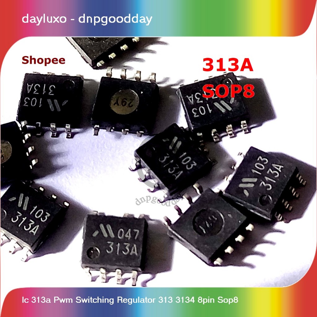 ic 313a pwm switching regulator 313 3134 8pin sop8