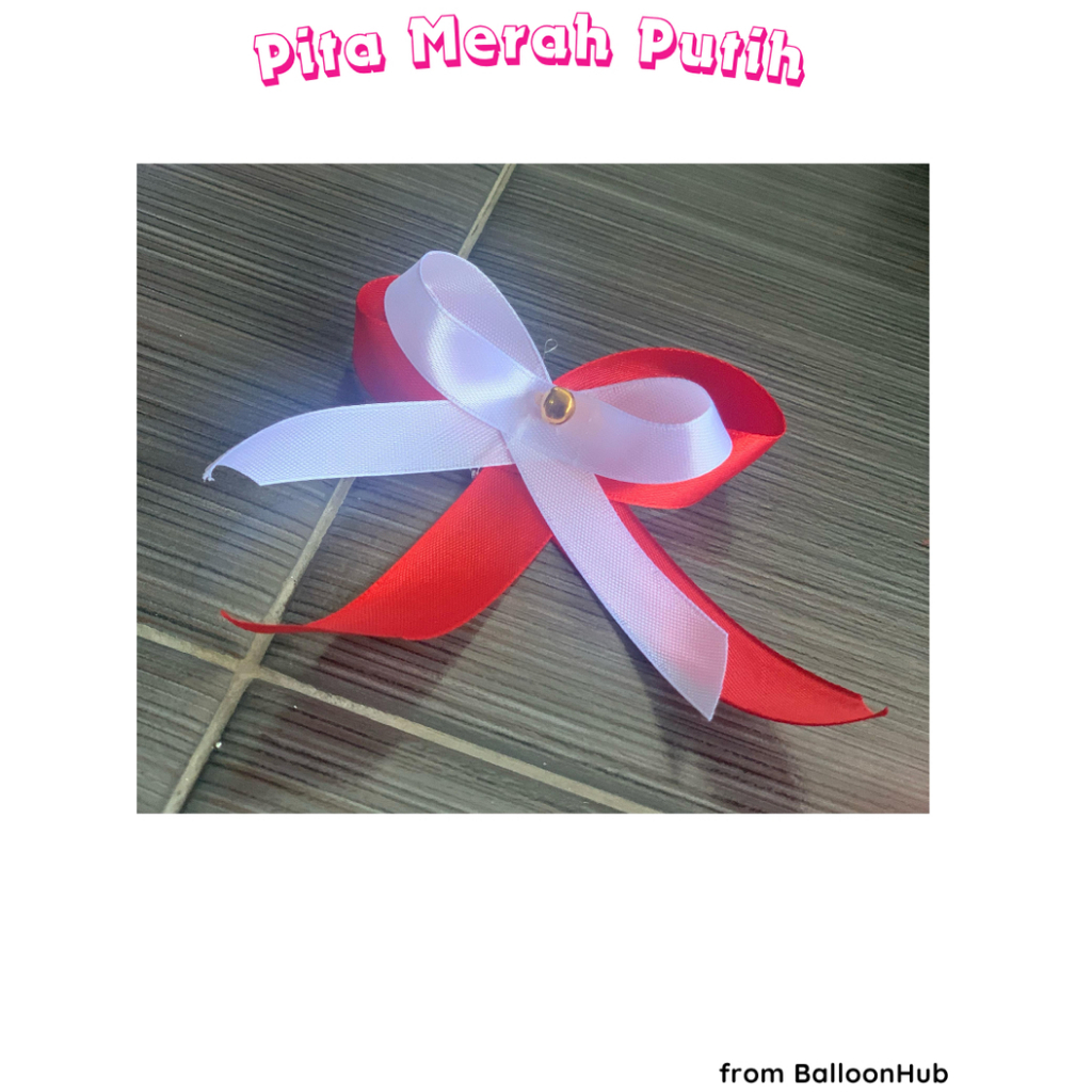 

Pita merah putih siap pakai, pita panitia 17 sdh ada peniti / bross kerudung hijab atau pita utk hampers