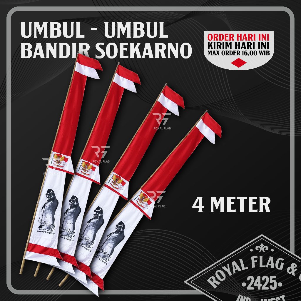BENDERA UMBUL-UMBUL BANDIR SOEKARNO
