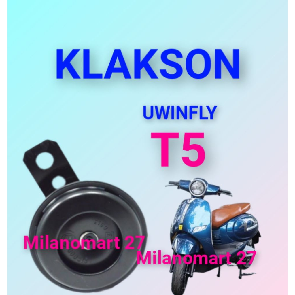 klakson uwinfly T5 bel motor listrik uwinfly t5