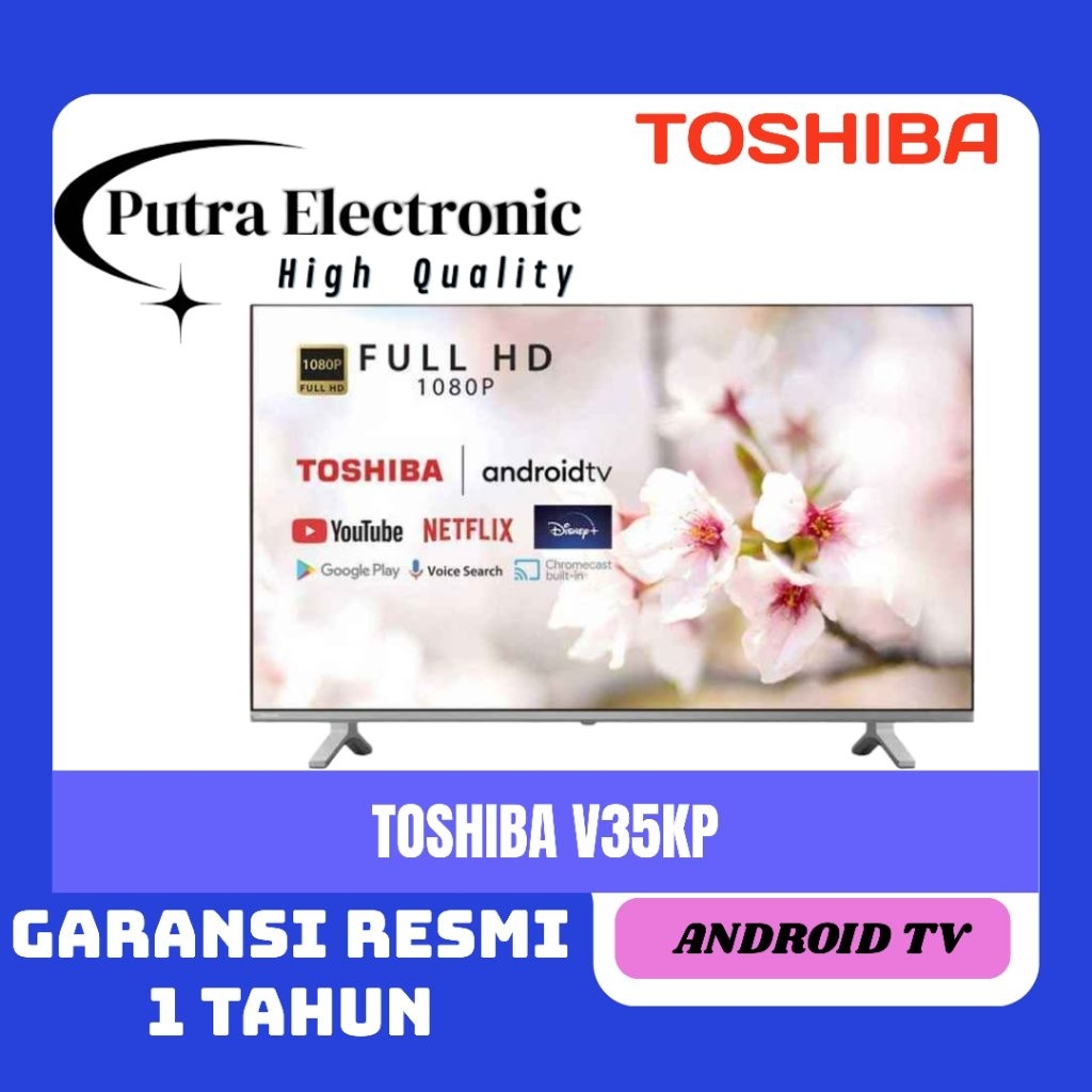 TOSHIBA ANDROID TV 32V35KP / 32V35 32 INCH