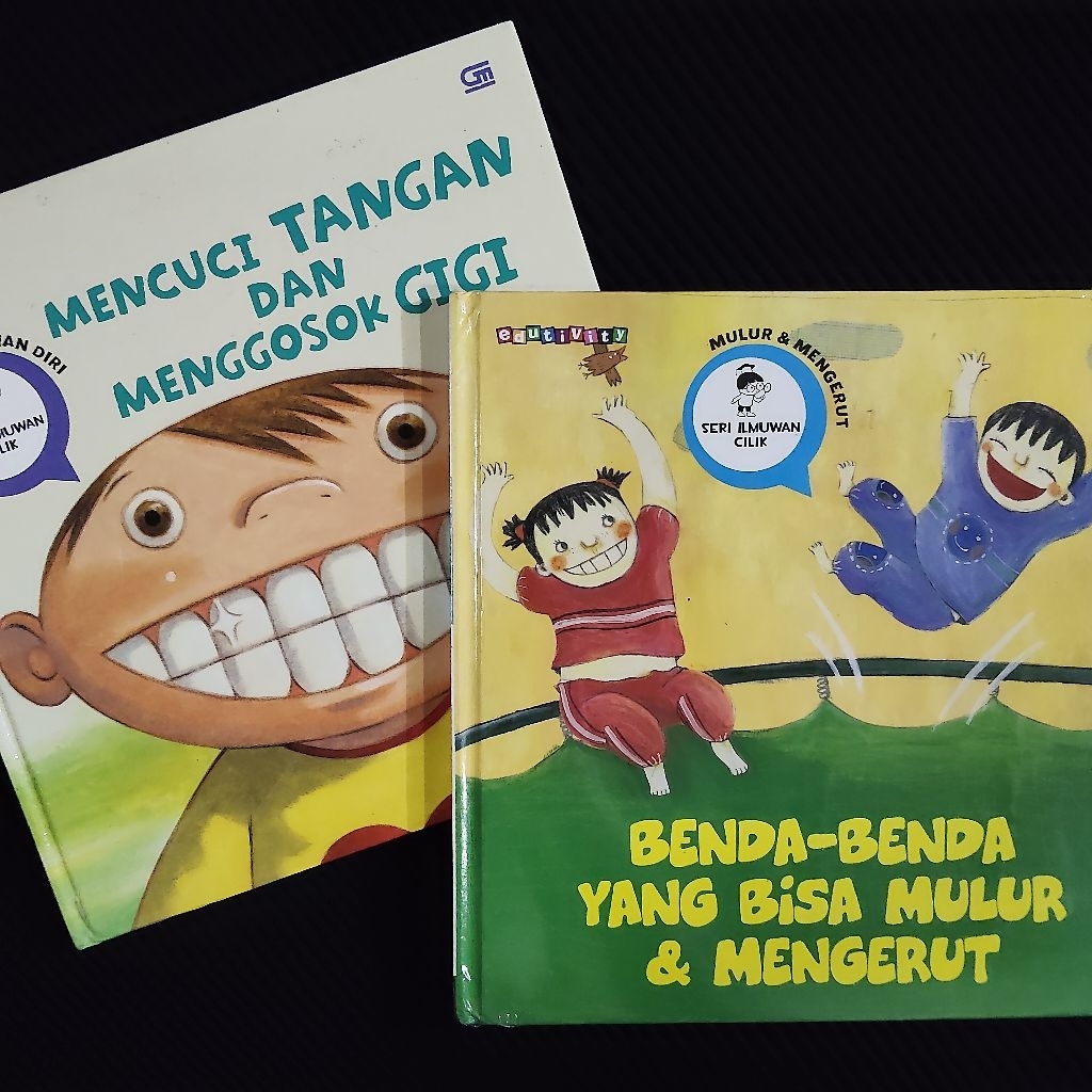 Buku Anak Langka • Seri Ilmuwan Cilik / Benda Yang Bisa Mulur / Mencuci Tangan dan Gosok Gigi