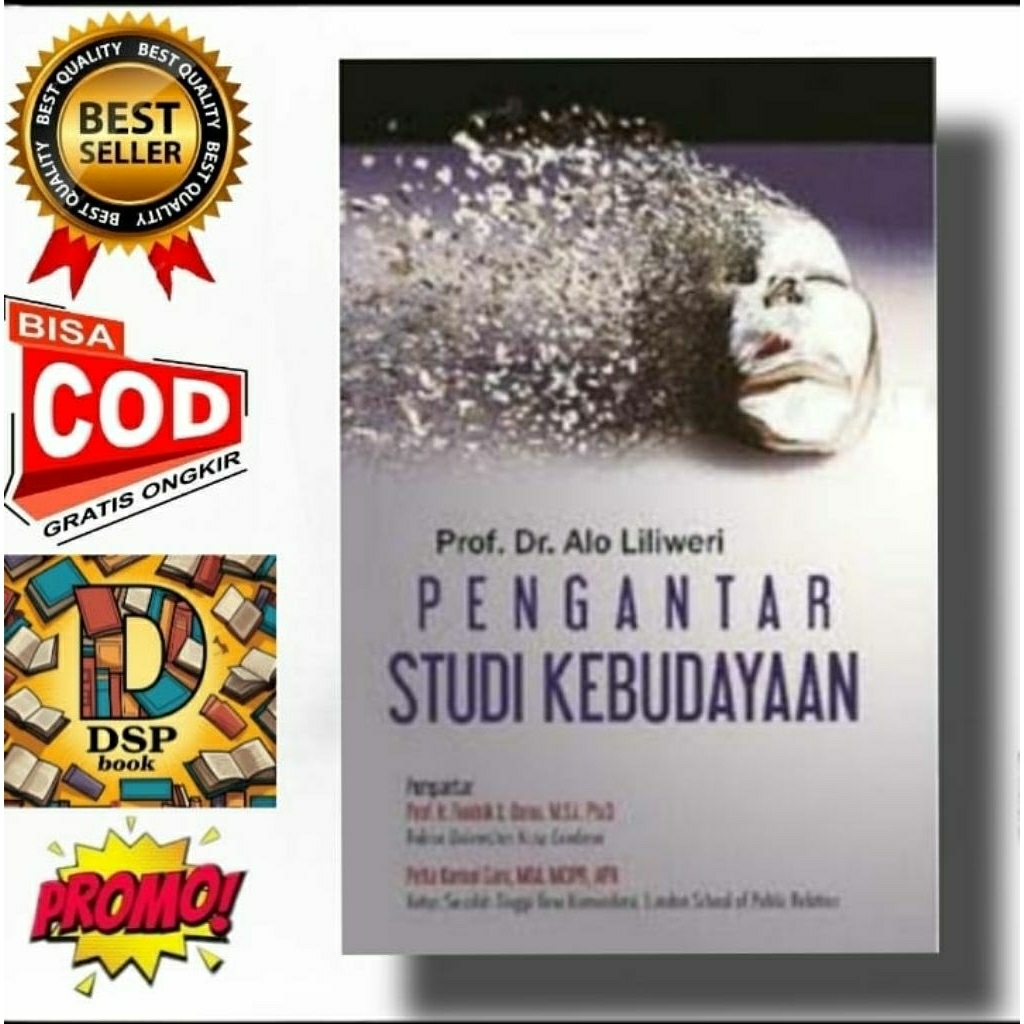 Buku PENGANTAR STUDI KEBUDAYAAN - prof. Dr. Alo Liliweri