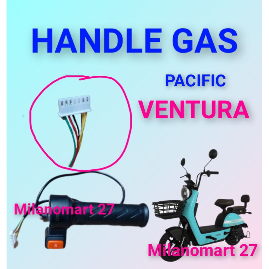 handle gas pacific ventura handle gas sepeda listrik pacific VENTURA