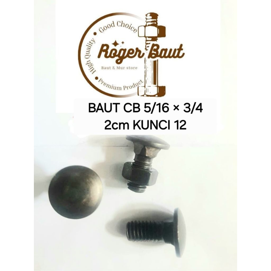 Baut CB 5/16 × 3/4" 2cm / kunci 15 Carriage Bolt / payung / pagarBaut CB / Carriage Bolt
Spesifikasi