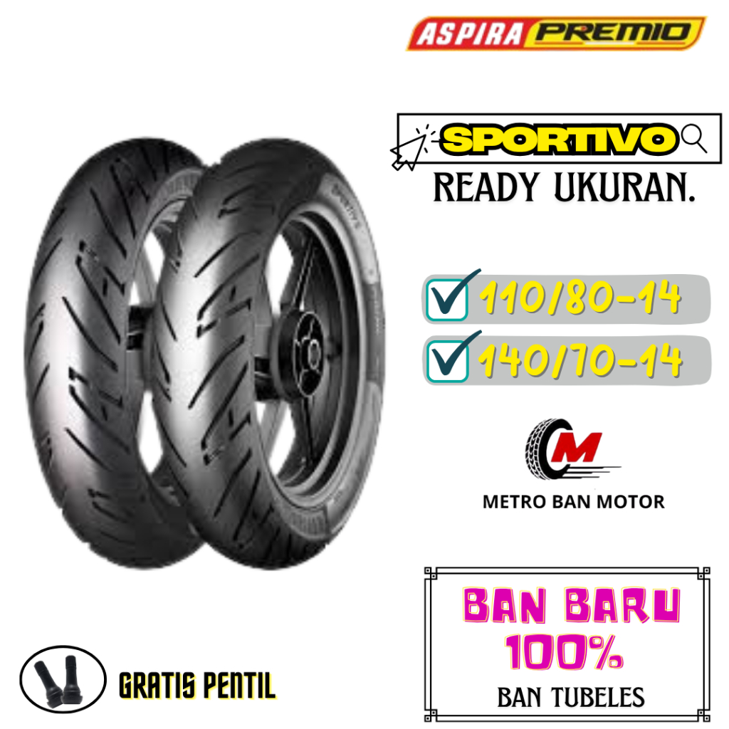 BAN ASPIRA PREMIO RING 14 110/80 140/70 SPORTIVO SATUAN/SEPASANG BAN TUBELES MOTOR MATIC 150CC