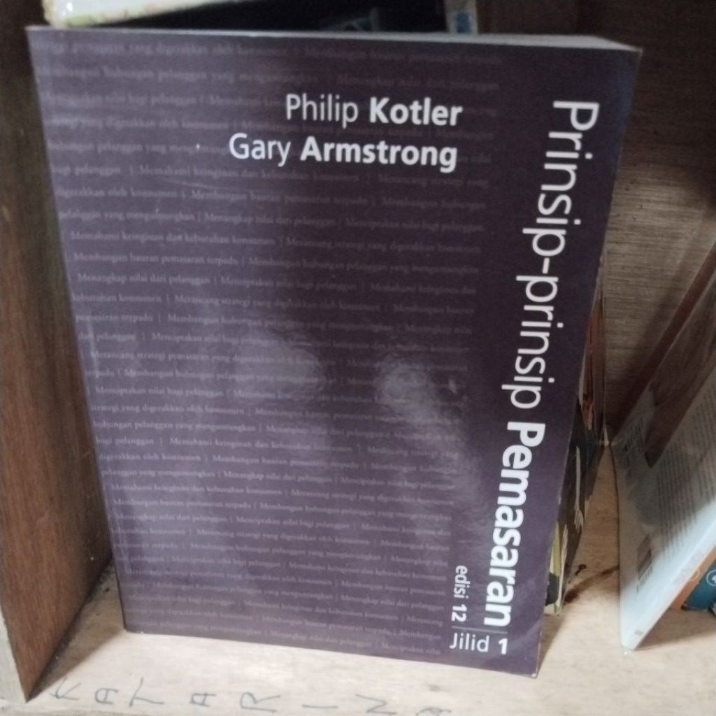 BUKU ORIGINAL PHILIP KOTLER GARY ARMSTRONG, PRINSIP- PRINSIP-PRINSIP PEMASARAN