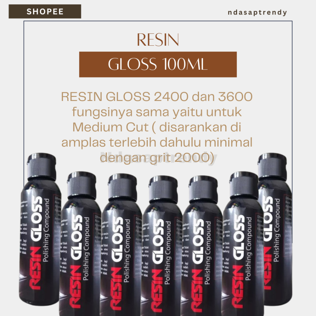 Resin Gloss Polishing Compound Kompon Resin Gloss Premium Mengkilap 2400 100ml