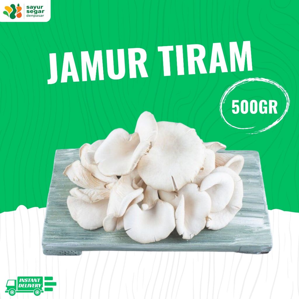 

Jamur Tiram 500gr - Sayur Segar Denpasar