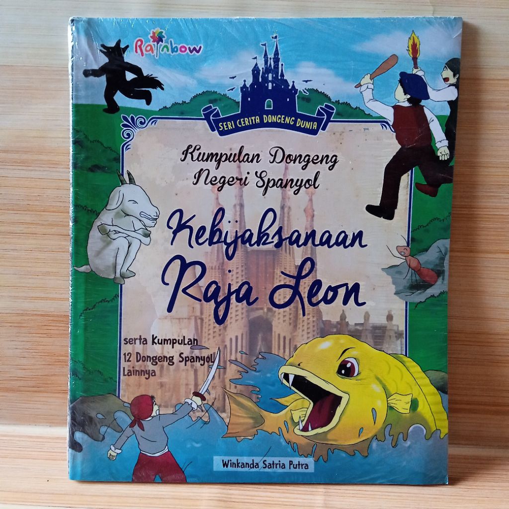 Kumpulan Dongeng Spanyol : Kebijaksanaan Raja Spanyol