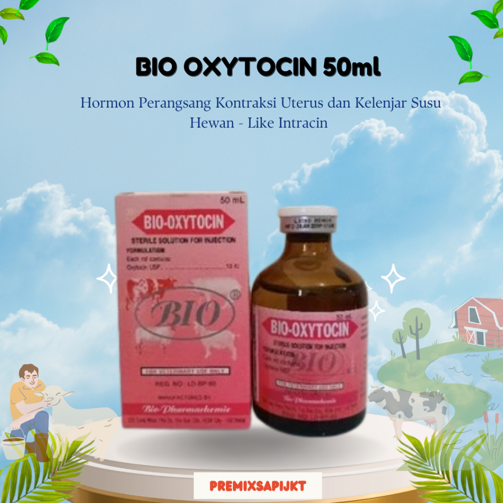 NEW BIO OXYTOCIN 50ml - Hormon Perangsang Kontraksi Uterus dan Kelenjar Susu Hewan - Like Intracin M