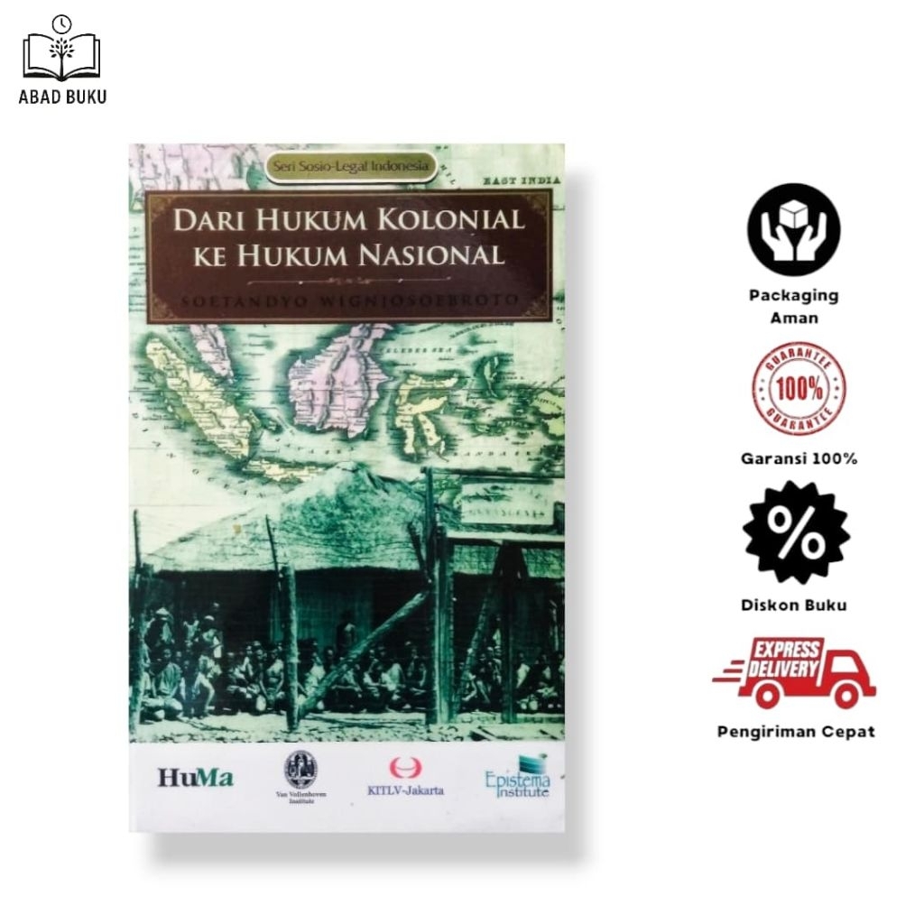 Dari Hukum Kolonial Ke Hukum Nasional
