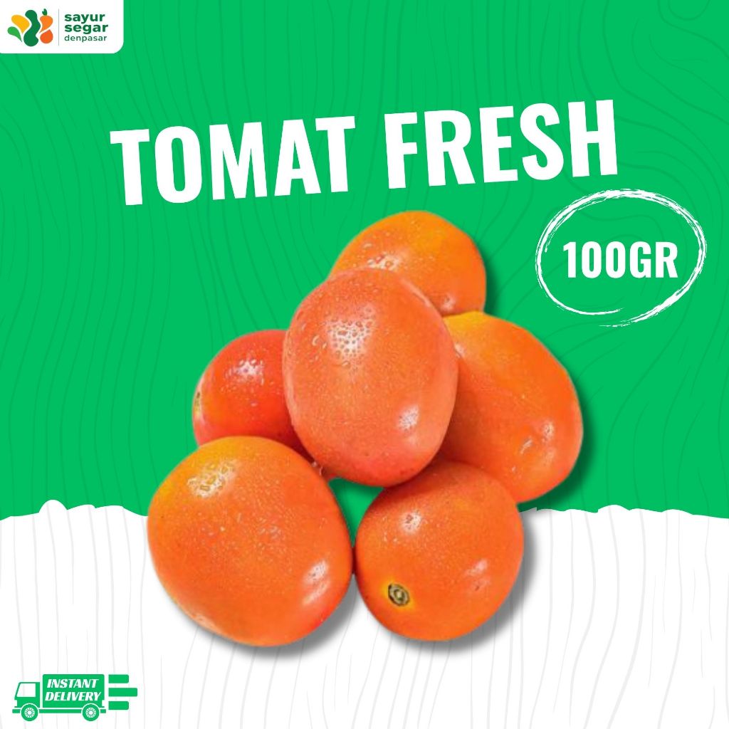 

Tomat Fresh 100gr - Sayur Segar Denpasar