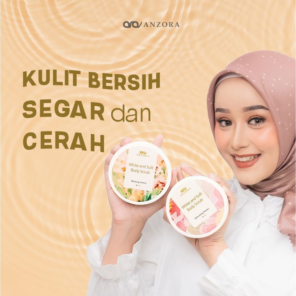 BODY SCRUB ANZORA | LULUR BADAN