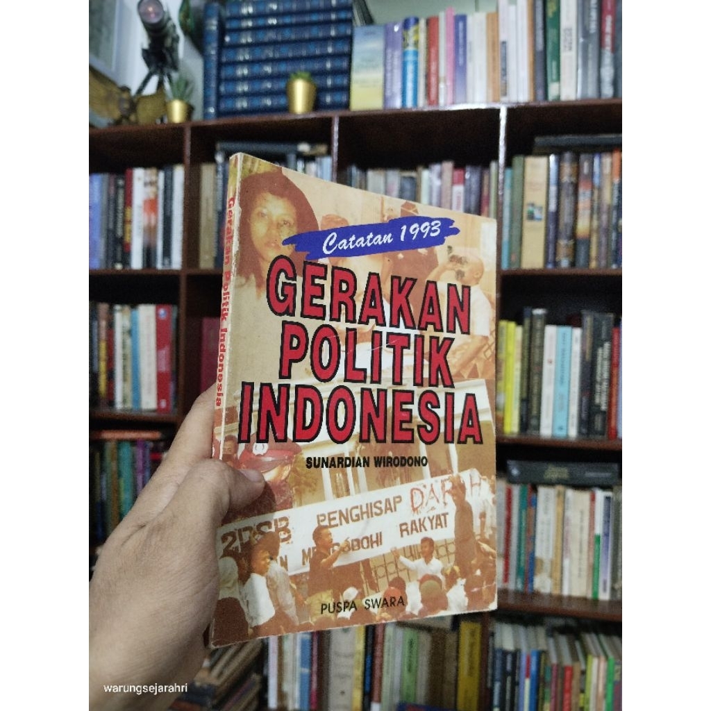 GERAKAN POLITIK INDONESIA - Sunardian Wirodono