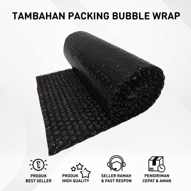 

TAMBAHAN PACKING BUBBLE WRAP HARUS CHECKOUT BERSAMA PRODUK - DILARANG CHECKOUT BUBBLE SAJA