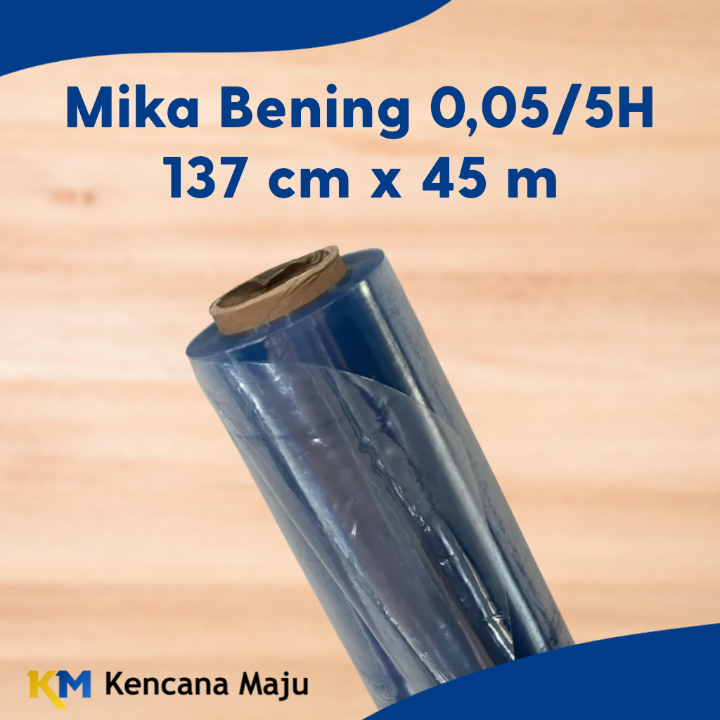

Mika PVC Bening Lemas 0,05/5H Rol 137 cm x 45 meter