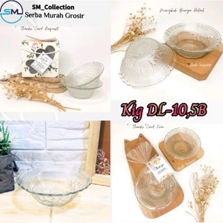 mangkok bening/mangkok kaca/mangkok es buah/mangkok kig Dl-10.5 B