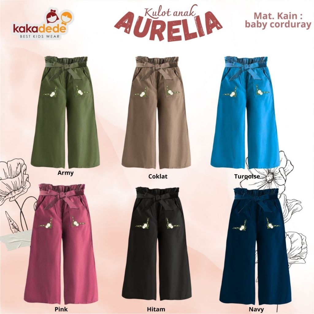 KULOT ANAK AURELIA ORI KAKADEDE