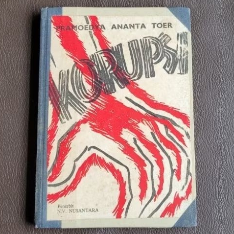Novel Korupsi by Pramoedya Ananta Toer