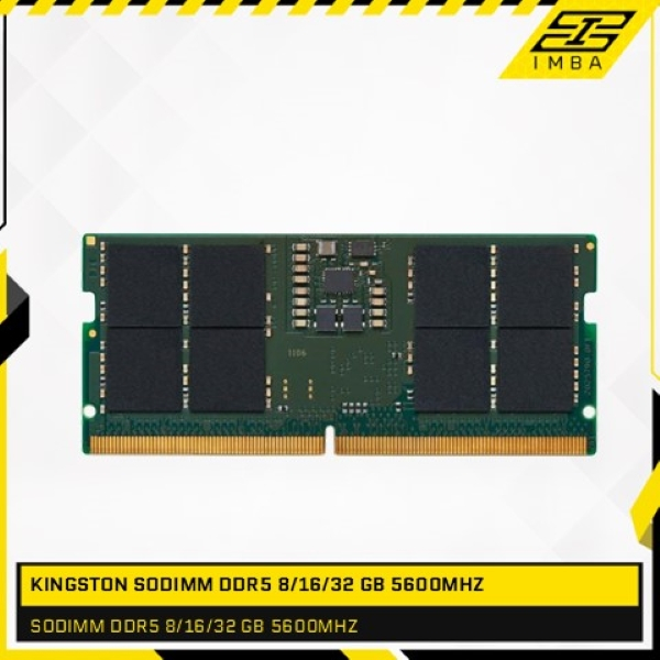 KINGSTON SODIMM DDR5 8/16/32GB (SINGLE CHANNEL) 5600MHZ
