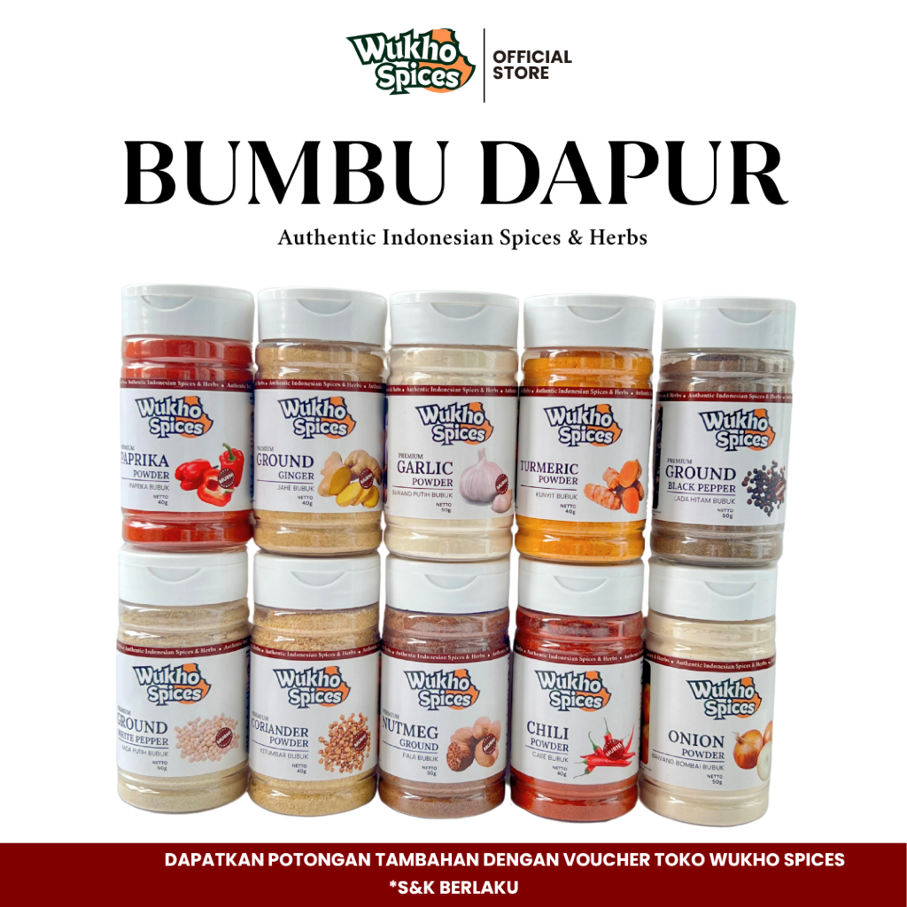 

Wukho Spices - Bumbu Dapur Bubuk Bawang Putih / Ketumbar / Lada Hitam / Lada Putih / Paprika / Kunyit / Pala / Jahe / Bawang Bombai / Cabe / Parsley / Rosemary / Thyme / Oregano / Basil