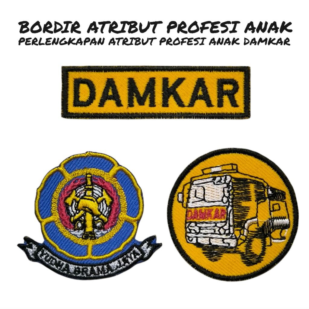 BORDIR ATRIBUT PERLENGKAPAN  SERAGAM PROFESI ANAK DAMKAR