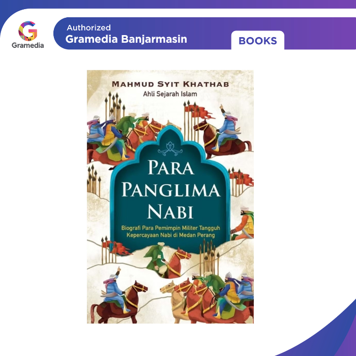Gramedia Banjarmasin - Para Panglima Nabi