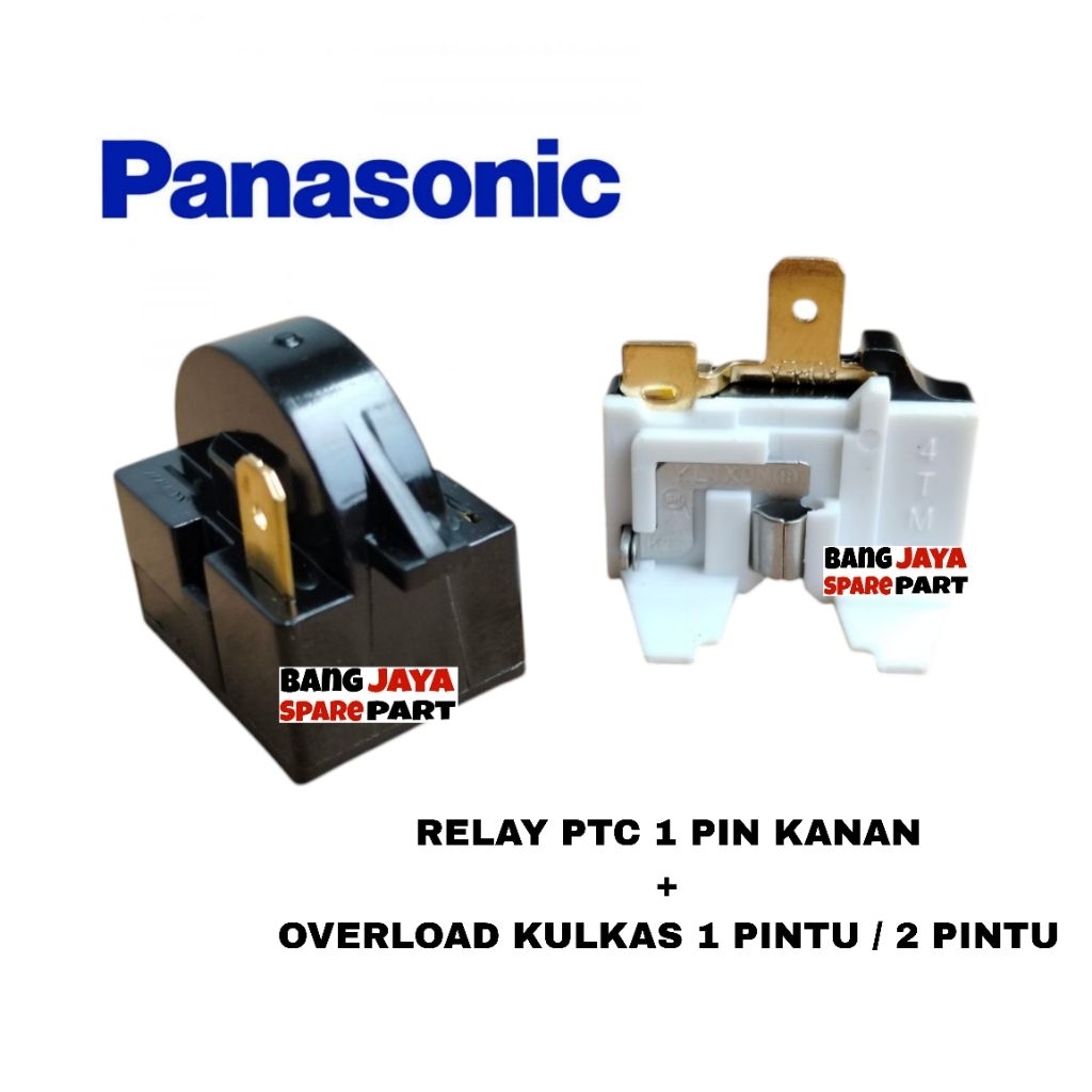 Panasonic Relay 1 Pin Kanan + Ptc Overload Kulkas 1 Pintu / 2 Pintu