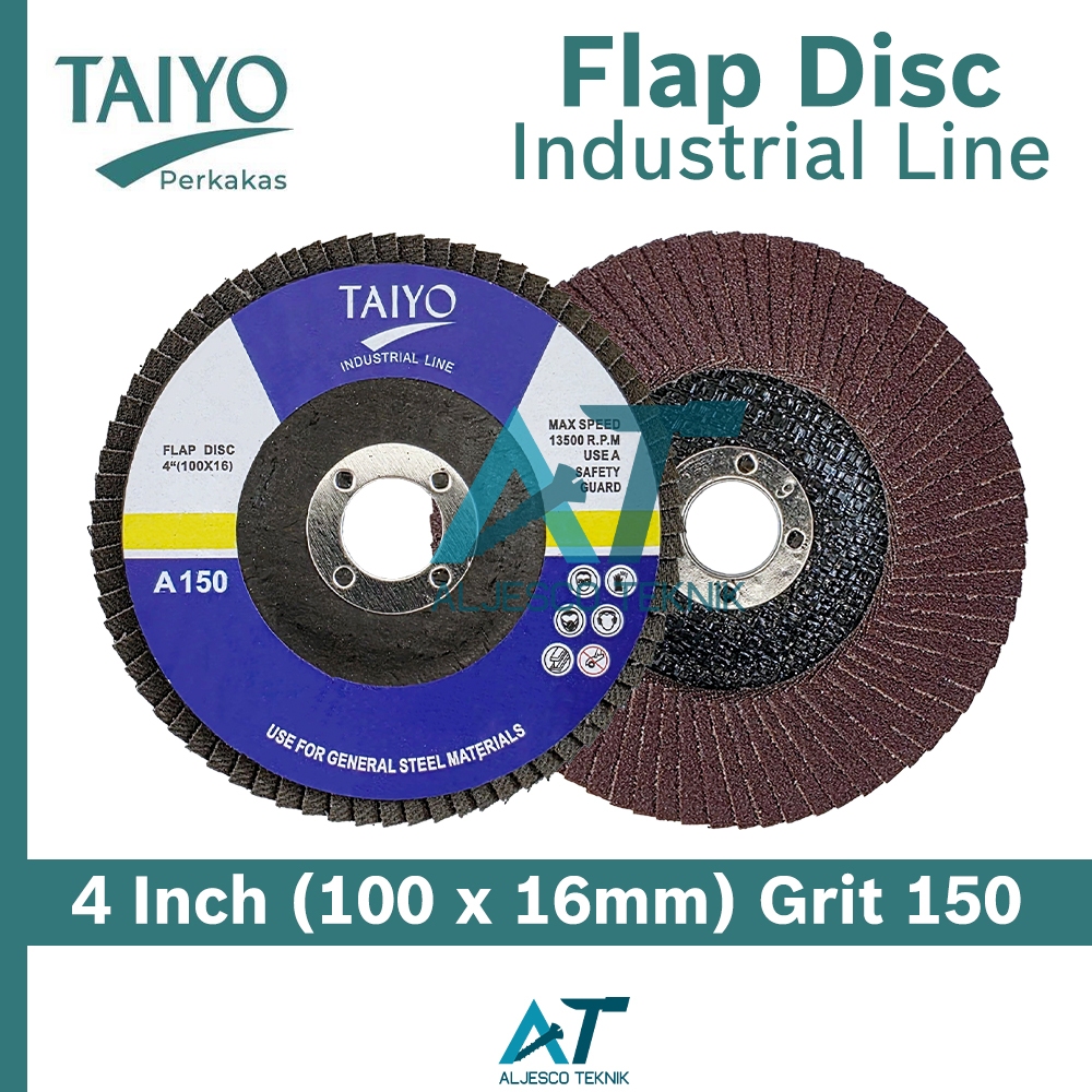 TAIYO AMPLAS SUSUN GRIT 150 FLAP DISC 4 INCH INDUSTRIAL LINE