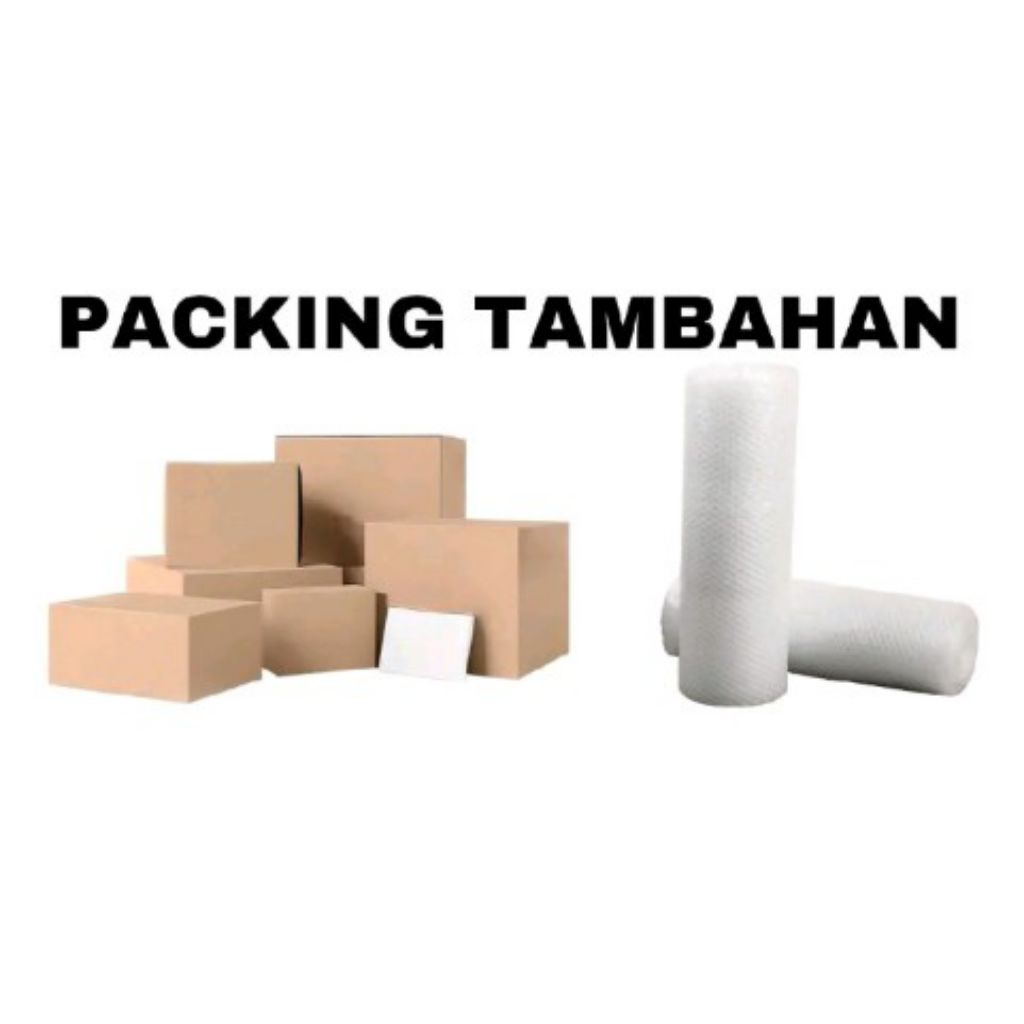 

WAJIB CHECKOUT TAMBAHAN PACKING. DUS PACKING