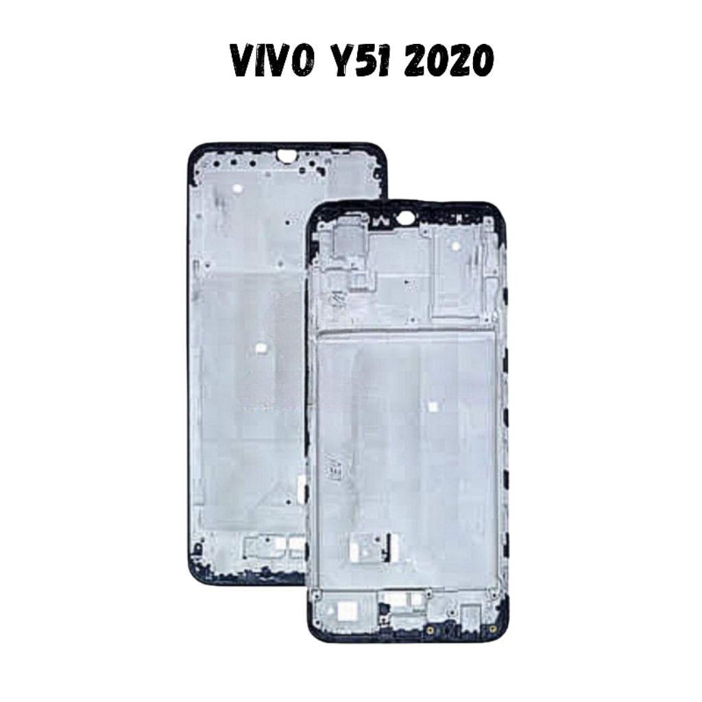 FRAME TULANG TENGAH DUDUKAN LCD TATAKAN LCD VIVO Y51 2020 Y51A V2030  NEW ORI