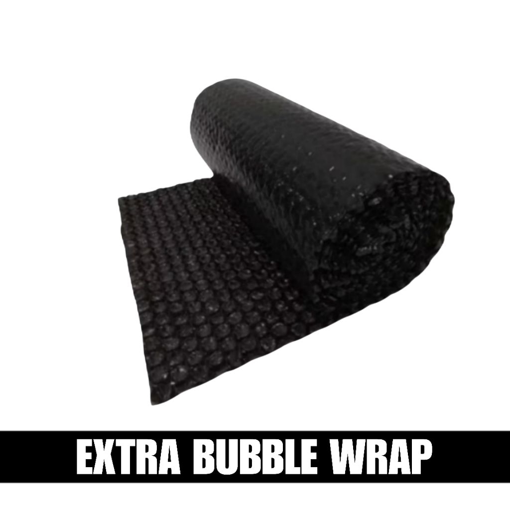 

EXTRA BUBBLE WRAP