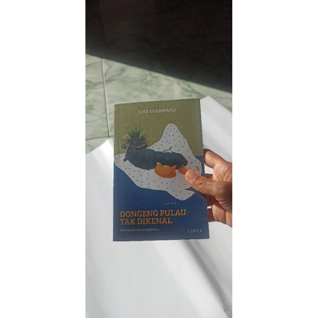 Dongeng Pulau Tak Dikenal by Jose Saramago Novel Preloved/Bekas