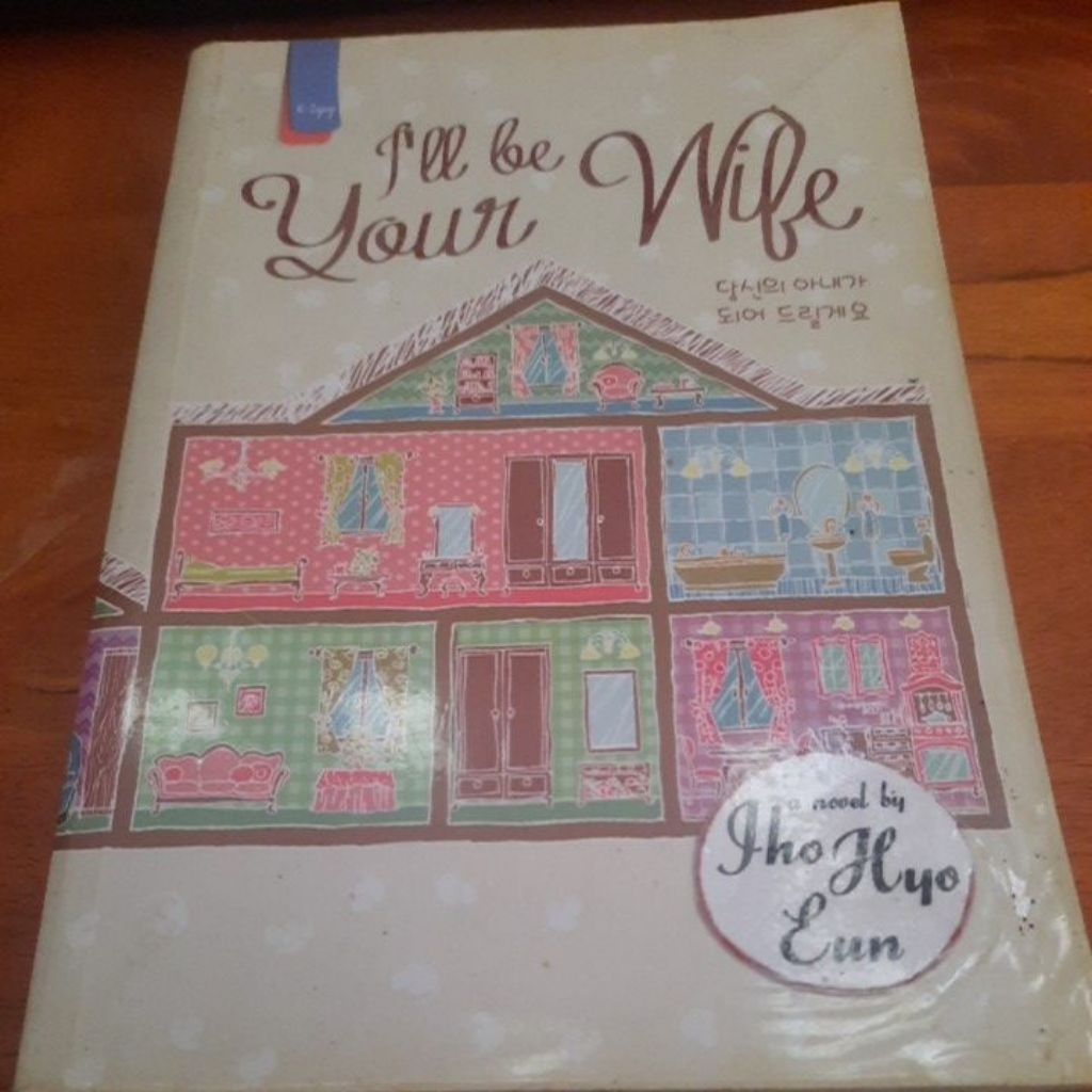 Novel I'll Be Your Wife By Jho Hyo Eun