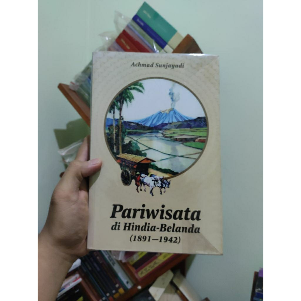 [PRELOVED ORI] Pariwisata Di Hindia Belanda - Achmad Sunjayadi Buku Bekas