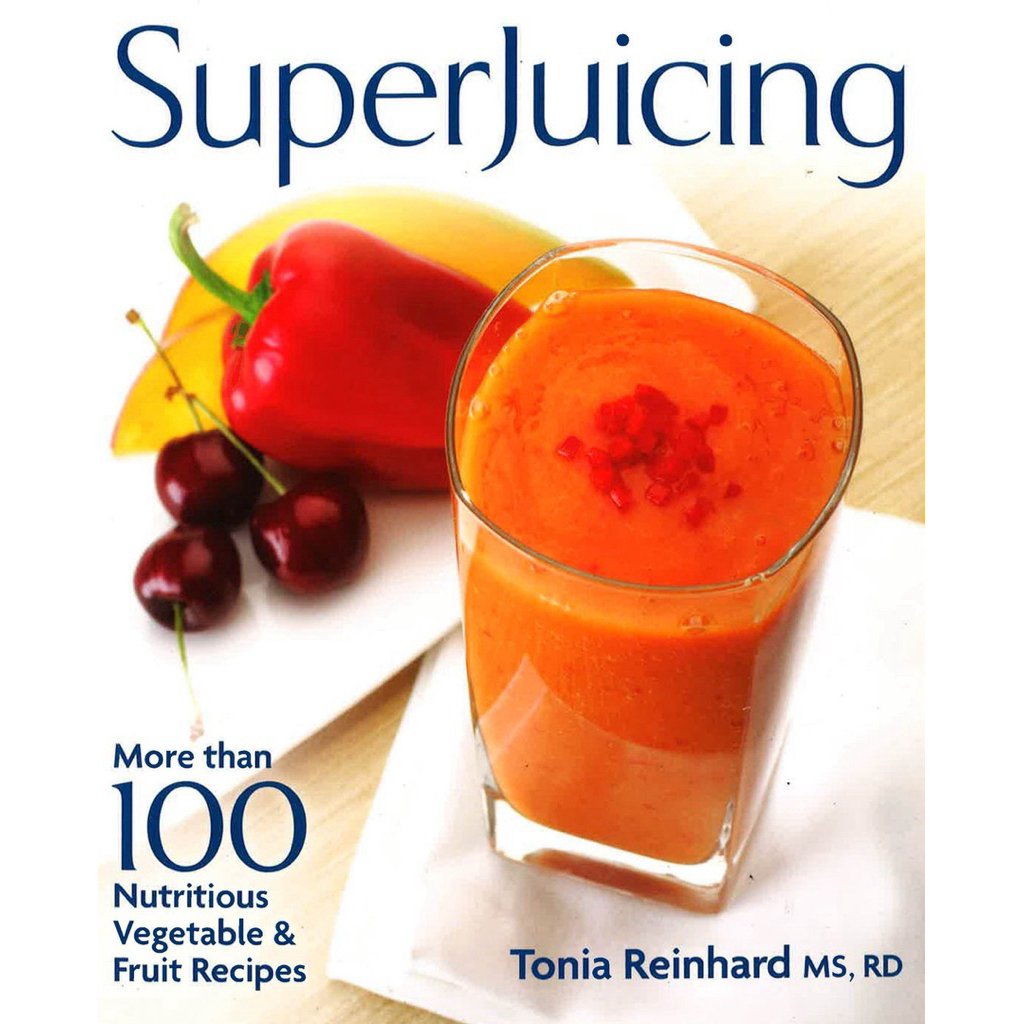Superjuicing 100 Nutritious Recipes