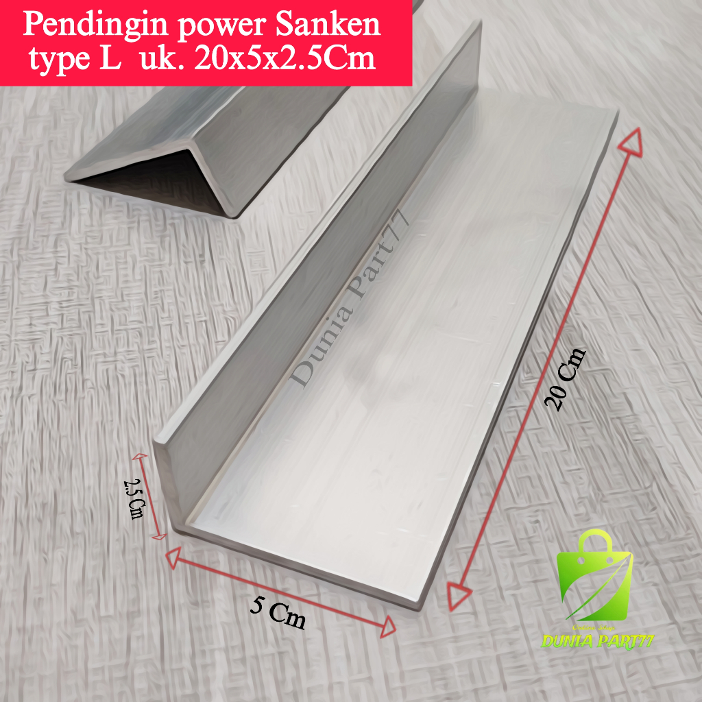 Pendingin Power Sanken ukuran 20CM Type L Heatsink Aluminium Model L  20 CM