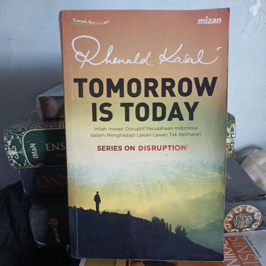 RHENALD KASALI: TOMORROW IS TODAY