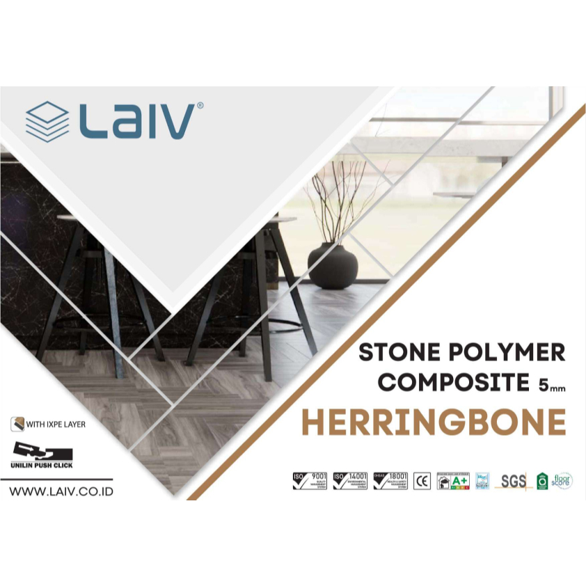 Lantai SPC Flooring LAIV Herringbone 5MM  Include IXPE (Underlayer) / SPC PLUS BUSA/ SPC Herringbone