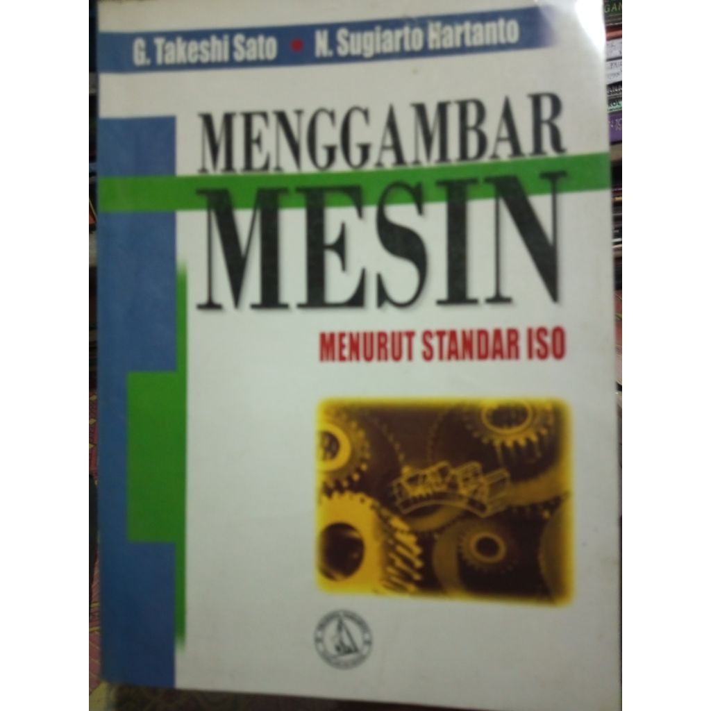ORIGINAL / buku menggambar mesin menurut standar ISO