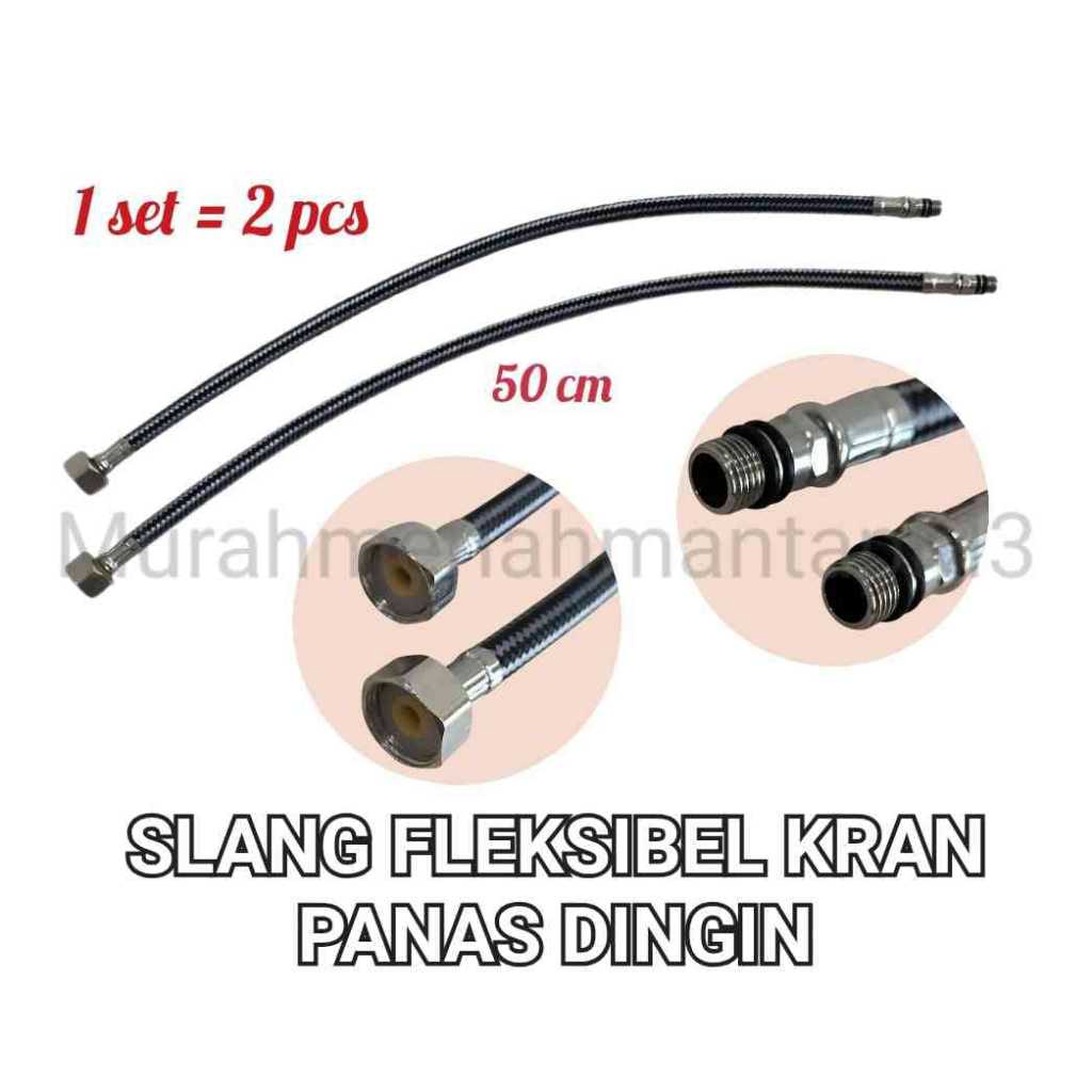 SLANG FLEKSIBEL / SELANG FLEKSIBEL KRAN PANAS DINGIN