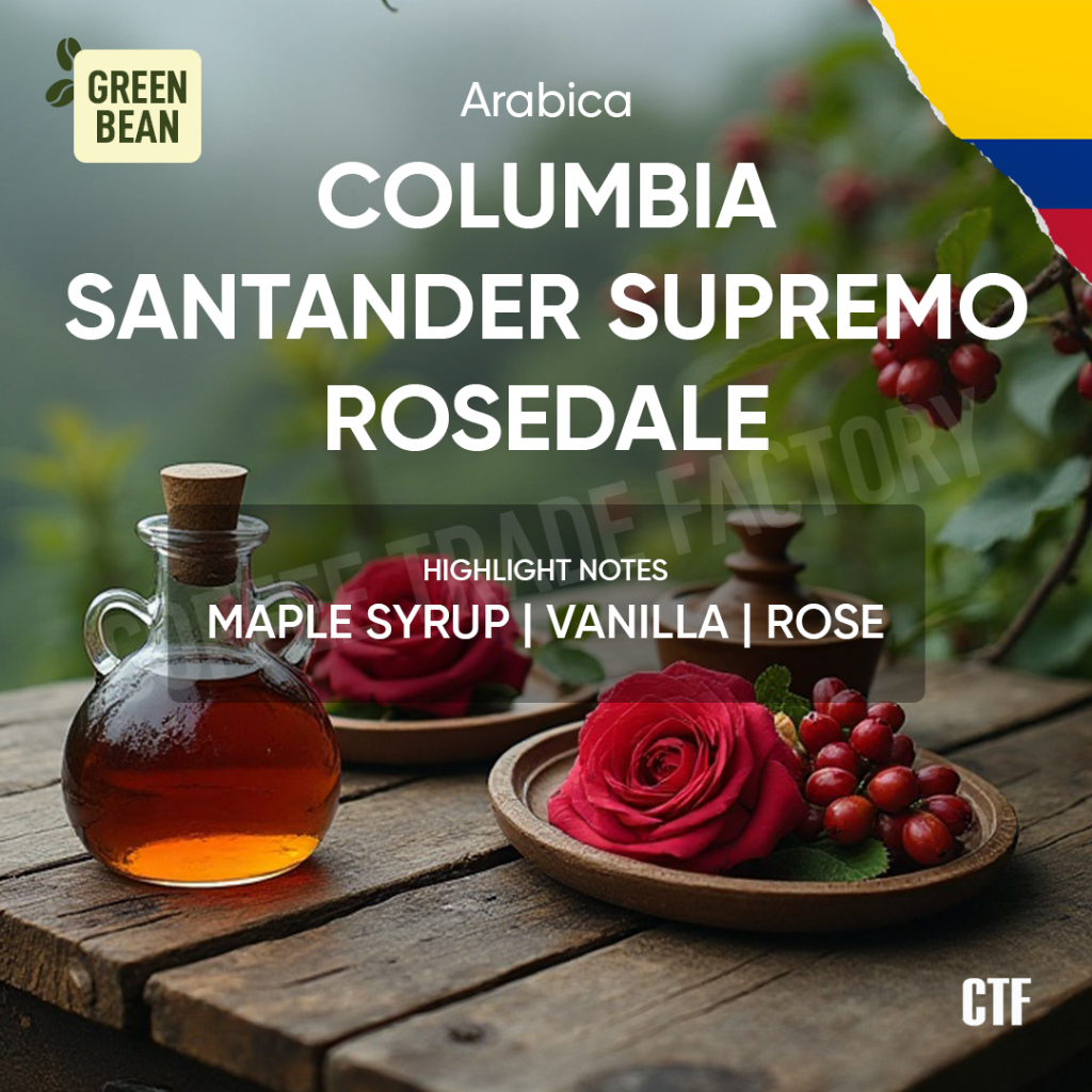 Green Beans Arabika Colombia Santander Supremo Rosedale / Coffee Trade Factory CTF / Green Bean Arab