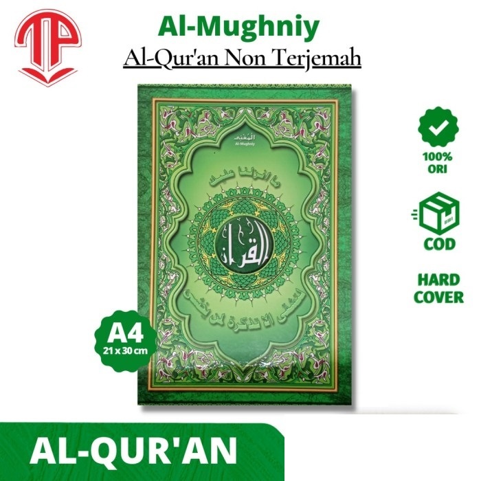 Al QUR'AN AL-MUGHNIY Besar / Al Quran A4 Non Terjemah