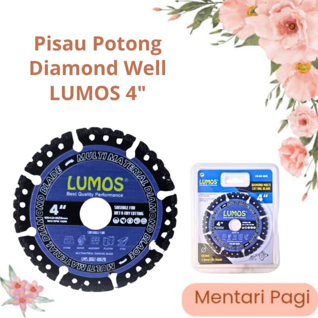 Diamond Blade/Pisau Potong/ Diamond Well LUMOS 4"